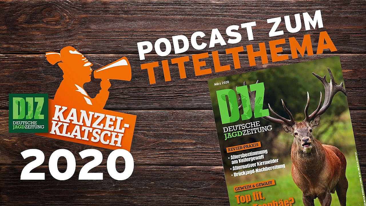Djz-kanzelklatsch März 2020 - Jagdaufseher