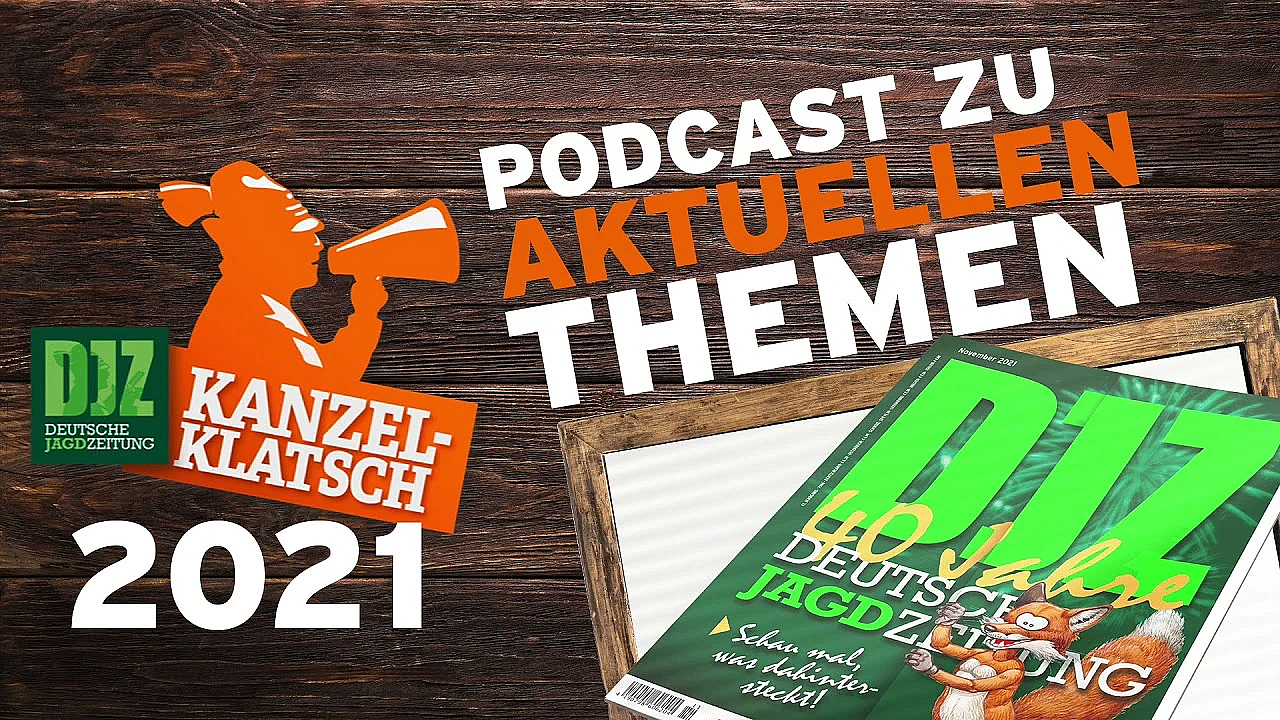 Djz-kanzelklatsch-spezial: 40 Jahre Deutsche Jagdzeitung