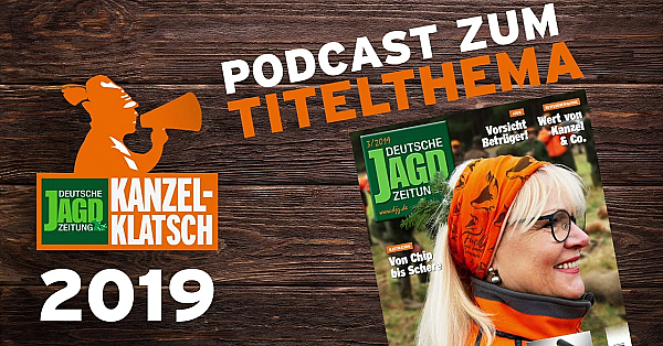 Kanzelklatsch März 2019 - Brauchtum, Tradition Und Jagd Im Wandel