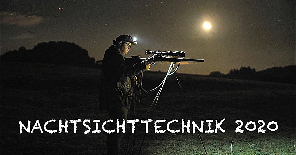 Nachtsichttechnik 2020 - Nighttalk Mit Dem Jagdfux