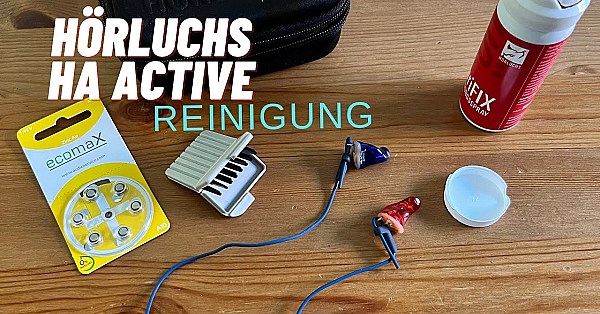 Gehörschutz HÖrluchs Ha Active Reinigung