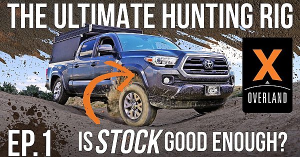 Testing The Limits of a STOCK TACOMA at X Overland Ranch | EP.1