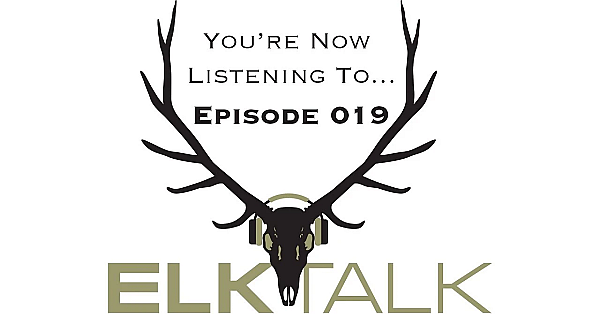 Elk Talk Podcast Ep 019: How To Draw Your New Mexico Elk Tag