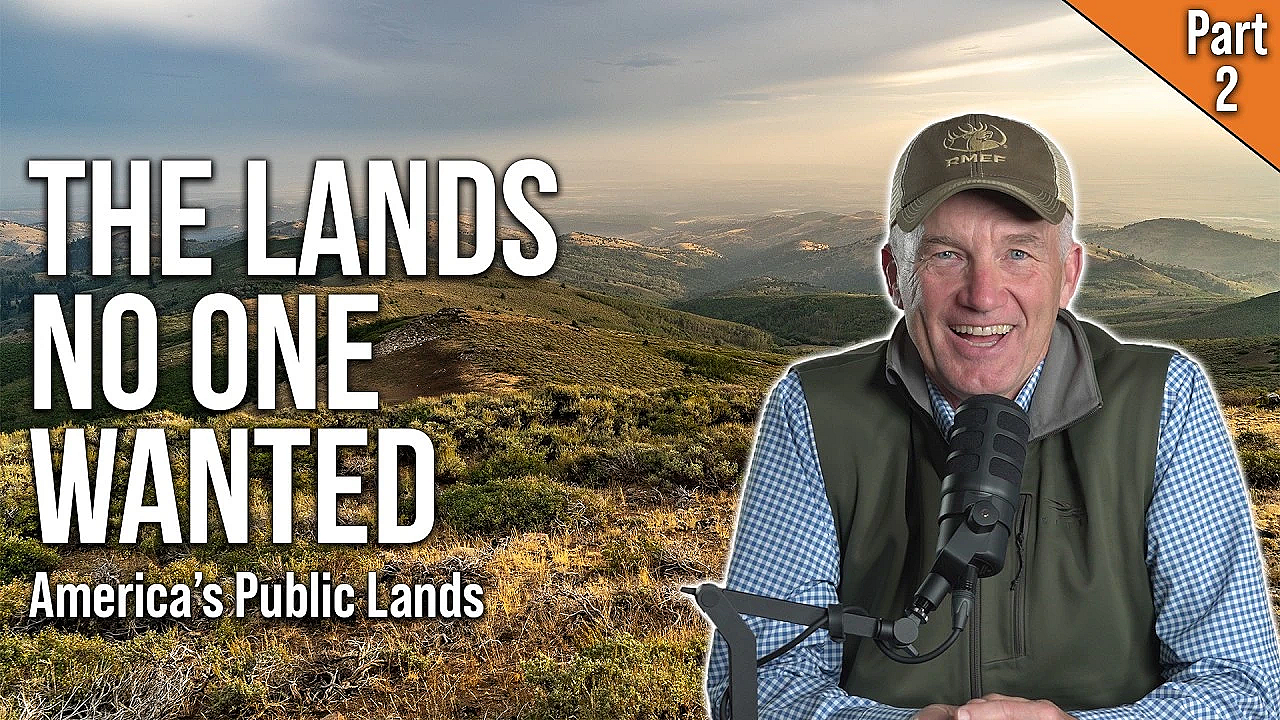 The Journey of America's Public Lands | The Greatest Accumulation of Wealth (Pt.2)