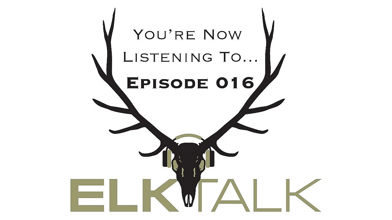 Elk Talk Podcast Ep 016: Arizona Elk Application Details And Strategies