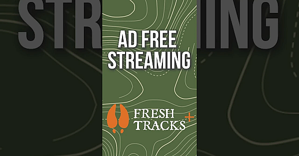 2025 Fresh Tracks+ Giveaway Is Live!