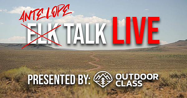 Antelope Talk Live - Presented By Outdoorclass