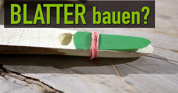 Eigenen Blatter bauen?
