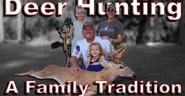 Deer Hunting {catch Clean Cook} A Family Tradition