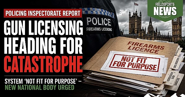 Gun licensing ‘not fit for purpose’ – Fieldsports News, 2 September 2026
