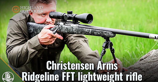 Christensen's Lightweight Mountain Rifle, The Ridgeline Fft