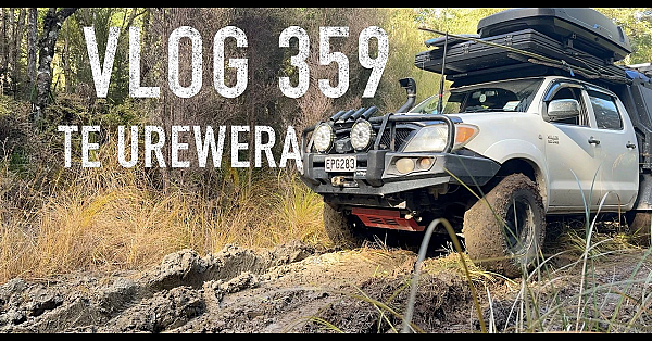 JoshJames New Zealand Travel Adventure VLOG #359 Te Urewera missions in the 4WD overland NorthIsland