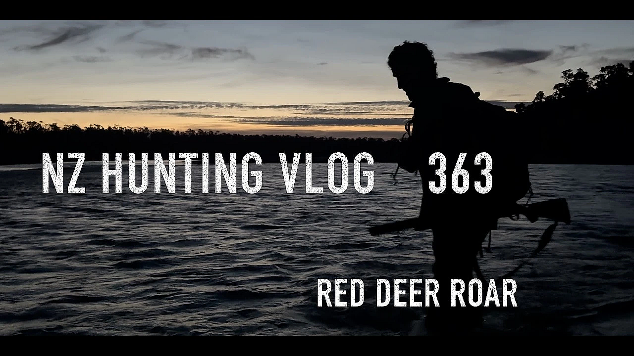 josh james hunting new zealand VLOG 363 red deer roar 2026