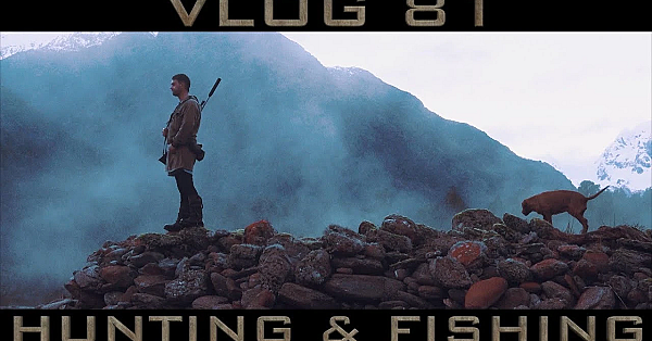 Vlog 81 - Hunting &amp; Fishing Jetboating And Camping