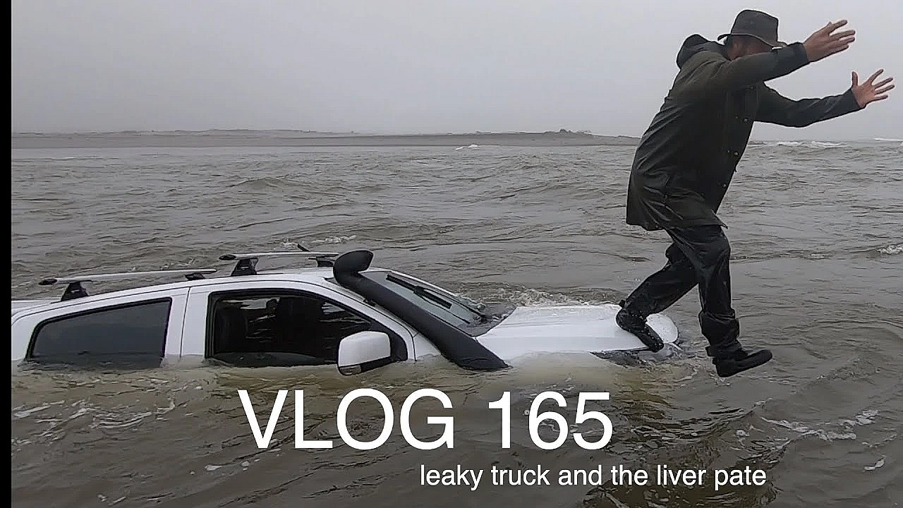 Adventure Vlog 165 - A Leaky Truck And The Liver Pate, Another Wet And Windy Week....