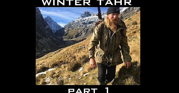 Josh James And Dan The Man Winter Tahr Hunting In New Zealand Part 1 Of 2