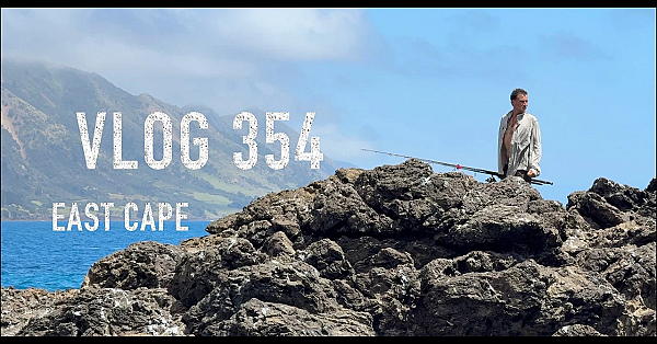 NZ adventure travel VLOG #354 Josh James East cape New Zealand Fishing and camping overland mission