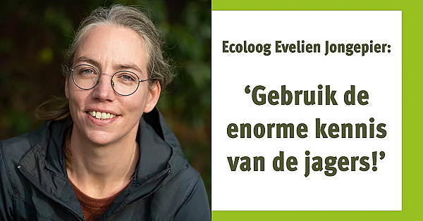 Ecoloog Evelien Jongepier: 'gebruik De Kennis Van De Jagers!'