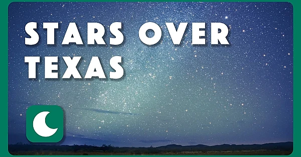 Stars Over Texas | Postcard From Texas
