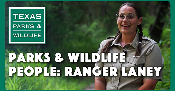 Parks &amp; Wildlife People: Ranger Laney