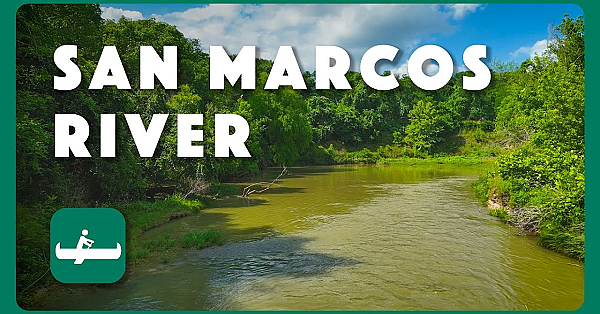 San Marcos River - Postcard From Texas