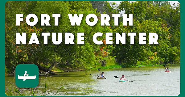 Fort Worth Nature Center - Postcard From Texas
