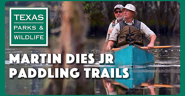 Martin Dies Jr Paddling Trails