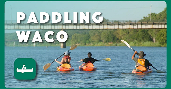 Waco Paddling Trails