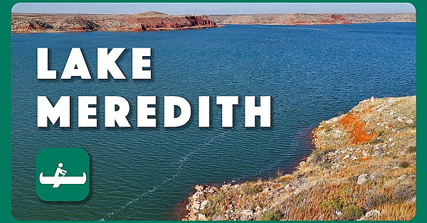 Lake Meredith - Postcard From Texas