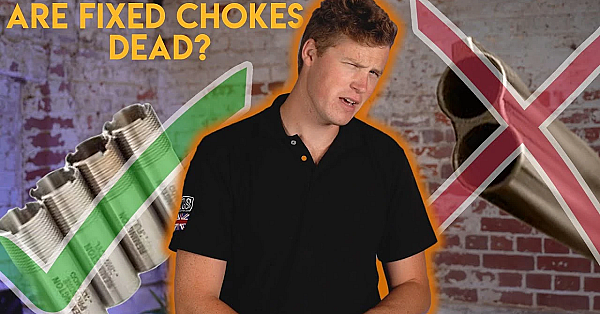 Are Fixed Chokes Dead?